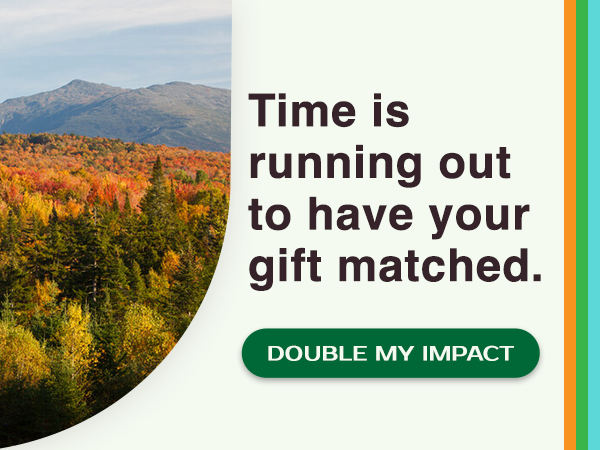 Time is running out to have your gift matched