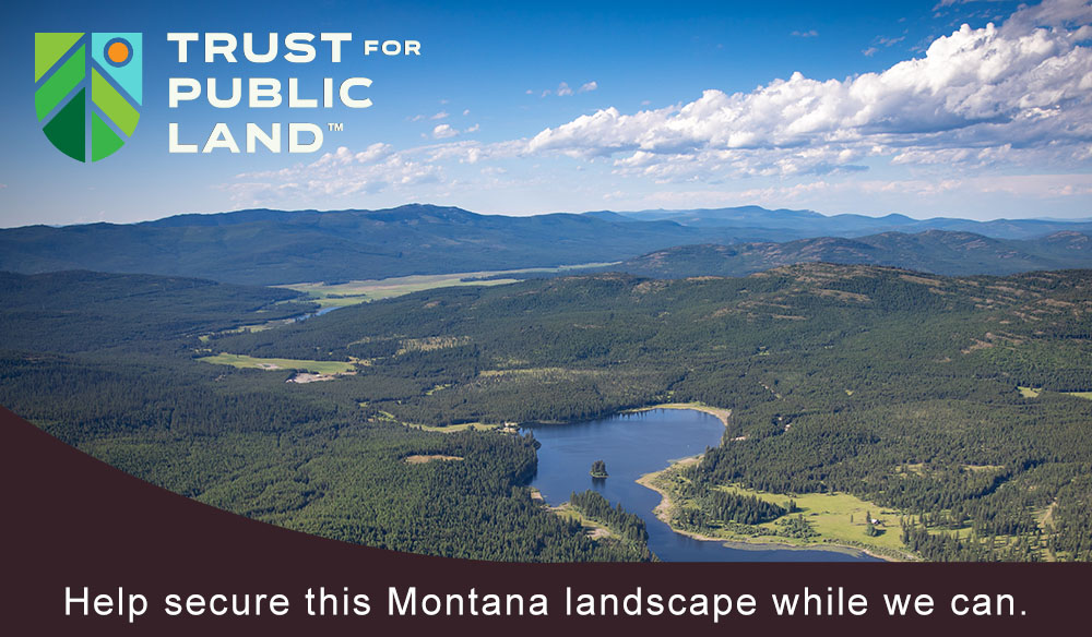 Help secure this Montana landscape while we can.