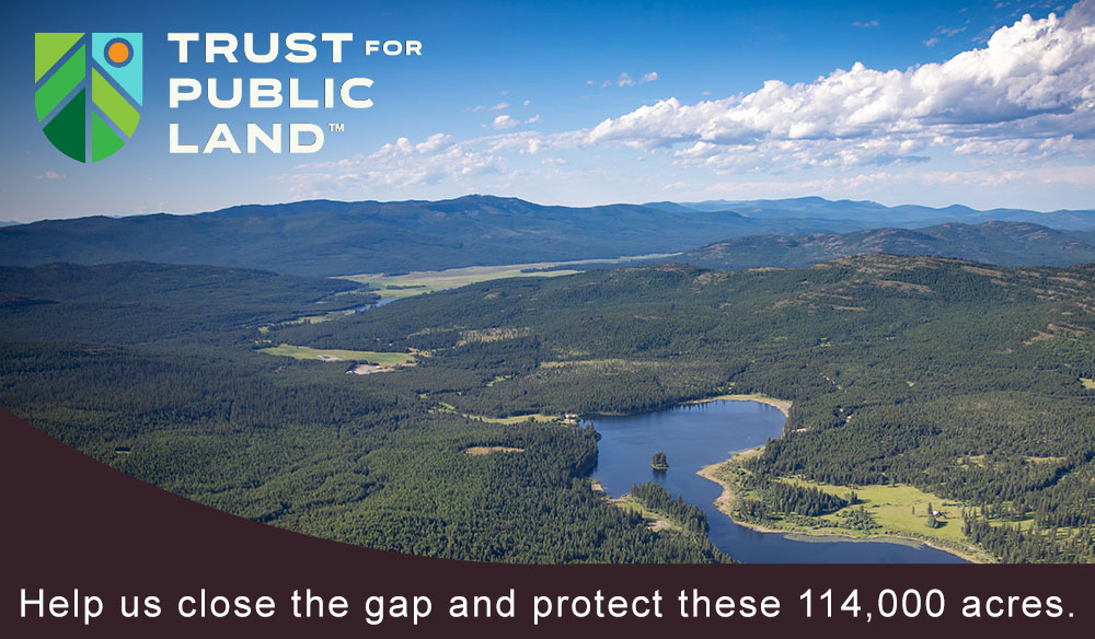 Help us close the gap and protect these 114,000 acres